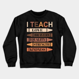 I Teach Black History Month Melanin Afro African Teacher Crewneck Sweatshirt